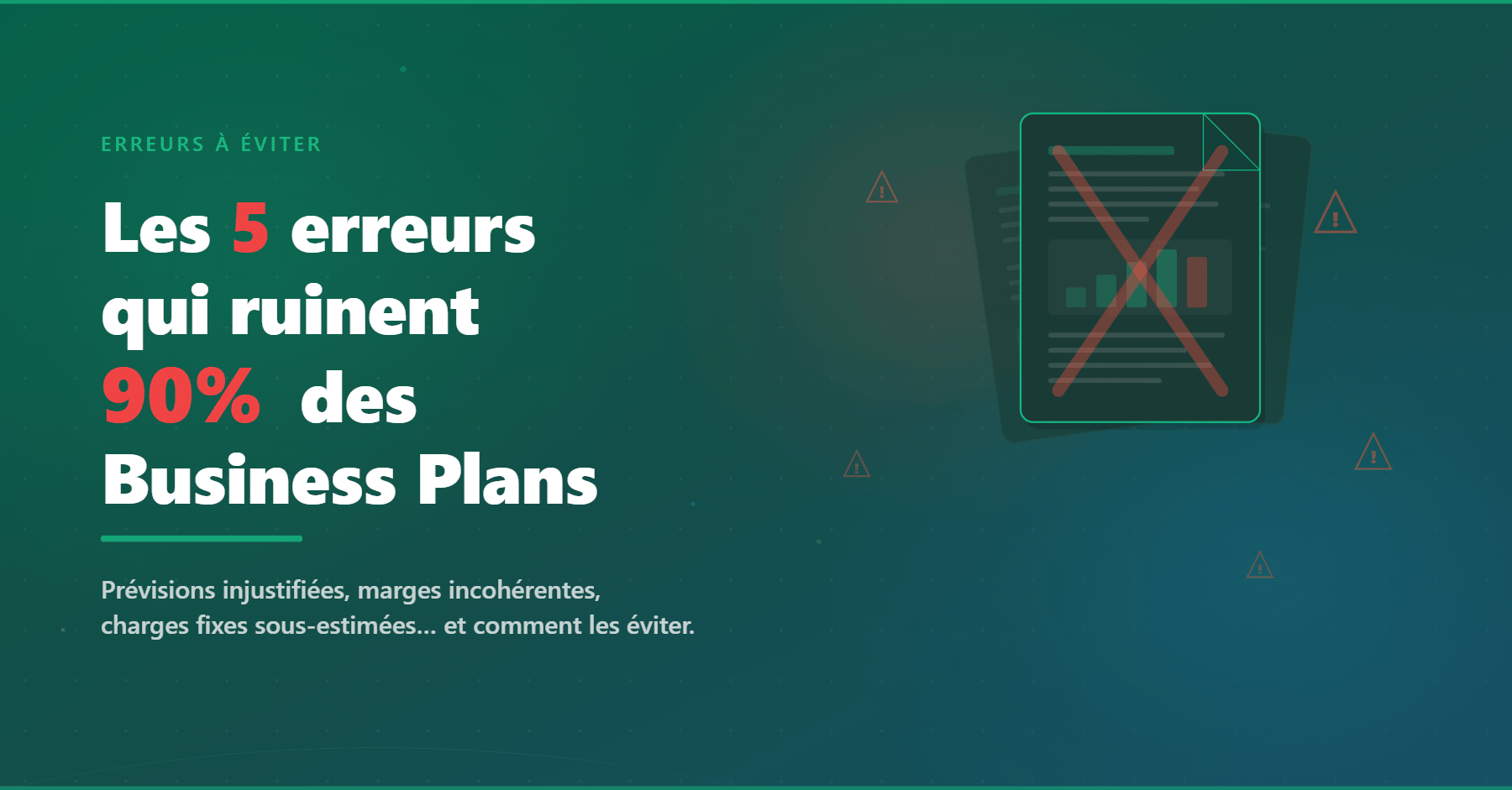 Les 5 erreurs qui ruinent 90% des Business Plans (et comment les éviter)